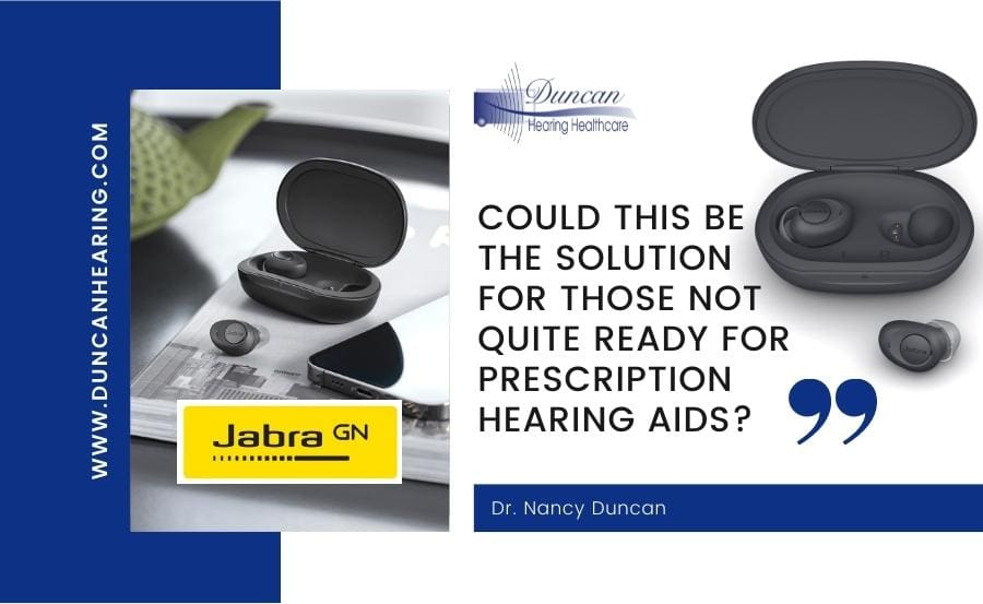 The Self-Fitting Jabra Enhance Plus Is Now Available – Here’s The Verdict From Our Patients