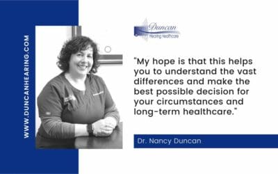 What’s the Difference between a Standard Hearing Evaluation and a Hear Wellness Assessment at Duncan Hearing Healthcare?